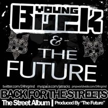 Young Buck & Future - Back For The Streets